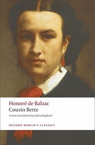 Cousin Bette di Honore de Balzac edito da Oxford University Press