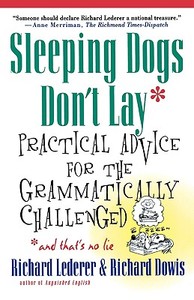 Sleeping Dogs Don't Lay di Richard Lederer, Richard Dowis edito da St. Martins Press-3PL