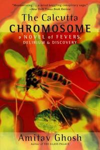 The Calcutta Chromosome di Amitav Ghosh edito da Harper Collins Publ. USA