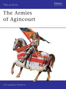 The Armies of Agincourt di Christopher Rothero edito da Bloomsbury Publishing PLC