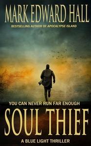 Soul Thief di Mark Edward Hall edito da Lost Village Publishing