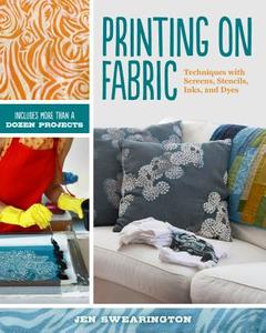 Printing On Fabric di Jenny Doh edito da Lark Books,u.s.