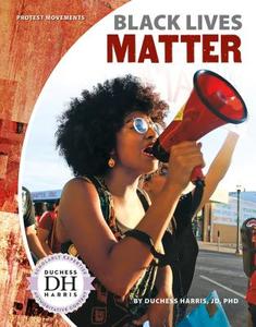 Black Lives Matter di Duchess Harris edito da CORE LIB
