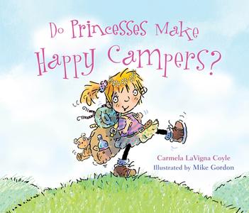 Do Princesses Make Happy Campecb di Carmela Lavigna Coyle edito da Rowman & Littlefield