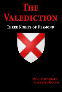 The Valediction: Three Nights of Desmond di Paul Fitzgerald, Elizabeth Gould edito da TRINE DAY