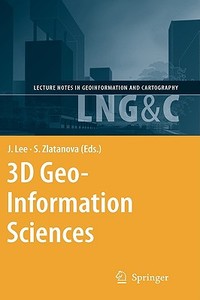 3d Geo-information Sciences edito da Springer-verlag Berlin And Heidelberg Gmbh & Co. Kg