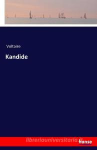 Kandide di Voltaire edito da hansebooks