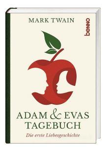 Adam & Evas Tagebuch di Mark Twain edito da St. Benno Verlag GmbH