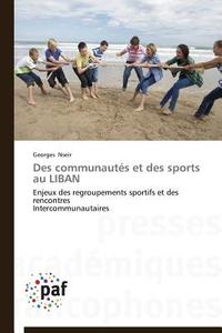 Des Communaut S Et Des Sports Au Liban di Nseir-G edito da Omniscriptum