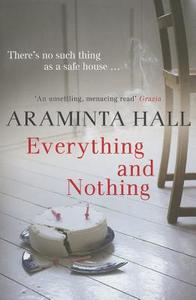 Everything and Nothing di Araminta Hall edito da HarperCollins Publishers