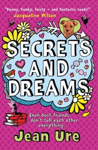Secrets and Dreams di Jean Ure edito da HarperCollins Publishers