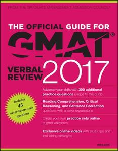 The Official Guide For Gmat Verbal Review 2017 With Online Question Bank And Exclusive Video di Graduate Management Admission Council edito da John Wiley & Sons Inc