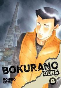 Bokurano: Ours, Volume 8 di Mohiro Kitoh edito da VIZ LLC