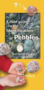 Field Guide To The Identification Of Pebbles di Eileen van der Flier-Keller edito da Harbour Publishing