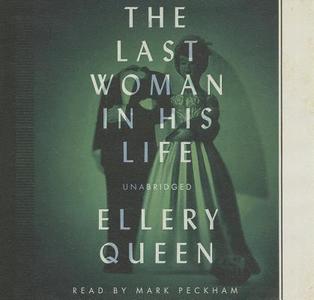 The Last Woman in His Life di Ellery Queen edito da Audiogo