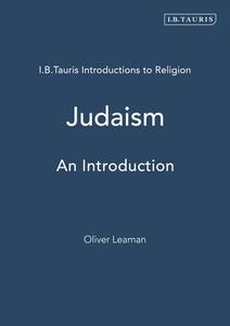 Judaism di Oliver Leaman edito da I.B. Tauris & Co. Ltd.