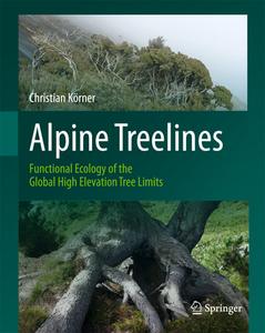 Alpine Treelines di Christian Körner edito da Springer Basel AG