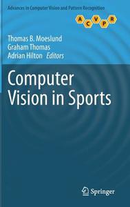 Computer Vision in Sports edito da Springer International Publishing