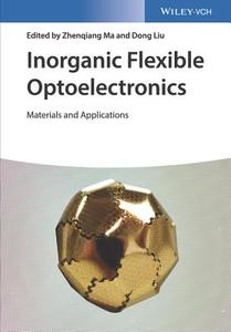 Inorganic Flexible Optoelectronics di Z Ma edito da Wiley VCH Verlag GmbH