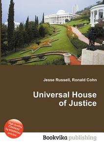 Universal House Of Justice edito da Book On Demand Ltd.