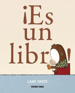 Es Un Libro!: It's a Book! di Lane Smith edito da Oceano