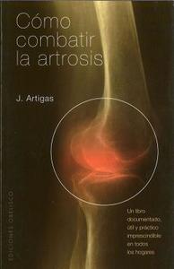 Como Combatir la Artrosis di J. Artigas, Jose Artigas Garcia edito da Obelisco