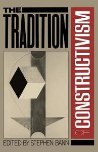 Traditions of Constructivism PB di Stephen Bann edito da DA CAPO PR INC