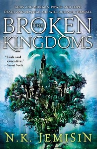 The Broken Kingdoms di N. K. Jemisin edito da ORBIT
