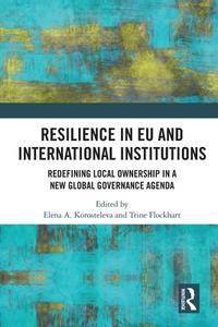 Resilience In EU And International Institutions edito da Taylor & Francis Ltd