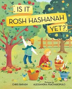 Is It Rosh Hashanah Yet? di Chris Barash edito da ALBERT WHITMAN & CO