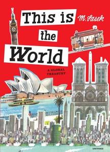 This Is the World di Miroslav Sasek edito da Rizzoli International Publications