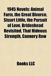 1945 Novels: Animal Farm, The Great Divo di Books Llc edito da Books LLC, Wiki Series