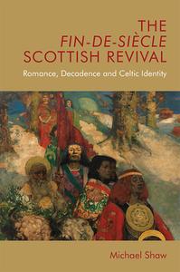 Cultural Revival In Fin De Siecle di SHAW MICHAEL edito da Edinburgh University Press