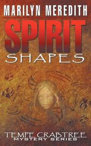 Spirit Shapes di Marilyn Meredith edito da Mundania Press Llc