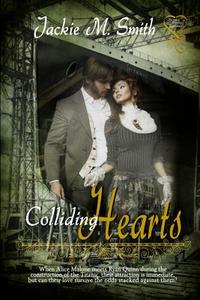 Colliding Hearts di Jackie M. Smith edito da Secret Cravings Publishing