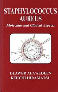 Staphylococcus Aureus: Molecular and Clinical Aspects di Dlawer Ala'Aldeen, D. A. Aldeen, K. Hiramatsu edito da Woodhead Publishing