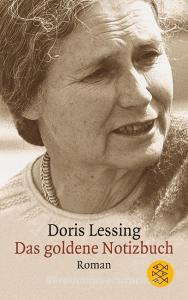 Das goldene Notizbuch di Doris Lessing edito da FISCHER Taschenbuch