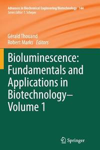 Bioluminescence: Fundamentals and Applications in Biotechnology - Volume 1 edito da Springer Berlin Heidelberg