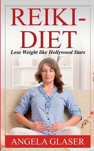 Reiki-Diet di Angela Glaser edito da Books on Demand