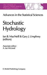 Advances in the Statistical Sciences: Stochastic Hydrology edito da Springer Netherlands