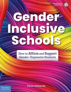 Gender-Inclusive Schools di David Edwards edito da Free Spirit Publishing