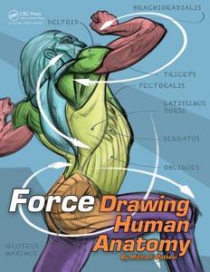 FORCE: Drawing Human Anatomy di Mike Mattesi edito da Taylor & Francis Ltd