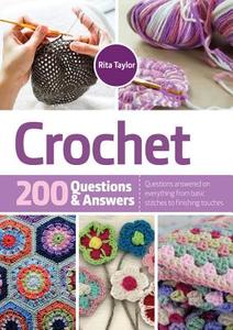Crochet: 200 Questions and Answers di Rita Taylor edito da Chartwell Books