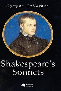 Shakespeares Sonnets di Callaghan edito da John Wiley & Sons
