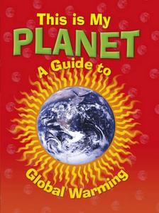 This Is My Planet di Jan Thornhill edito da Hachette Children\'s Group