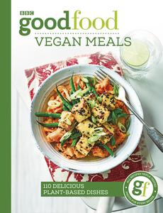 Good Food: Vegan Meals di Good Food Guides edito da Ebury Publishing