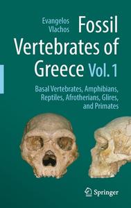 Fossil Vertebrates Of Greece Vol. 1 edito da Springer Nature Switzerland AG