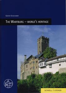 The Wartburg - World's Heritage edito da Schnell & Steiner