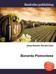 Bonarda Piemontese edito da Book On Demand Ltd.