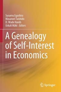 A Genealogy of Self-Interest in Economics edito da Springer Singapore